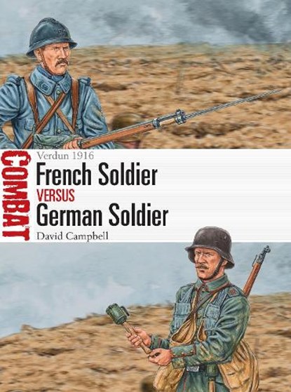 French Soldier vs German Soldier, David Campbell - Paperback - 9781472838179