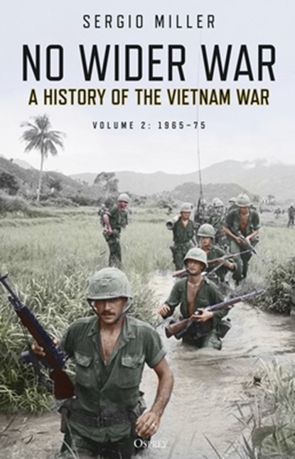 No Wider War, Sergio Miller - Gebonden - 9781472838513