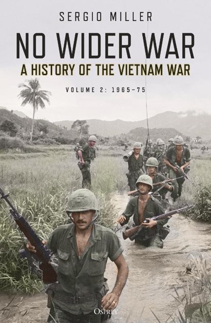 No Wider War, Sergio Miller - Paperback - 9781472838520