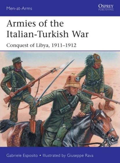 Armies of the Italian-Turkish War, Gabriele Esposito - Paperback - 9781472839428