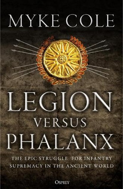 Legion versus Phalanx, Myke Cole - Paperback - 9781472841124