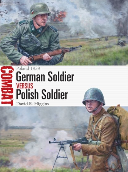 German Soldier vs Polish Soldier, David R. Higgins - Paperback - 9781472841711