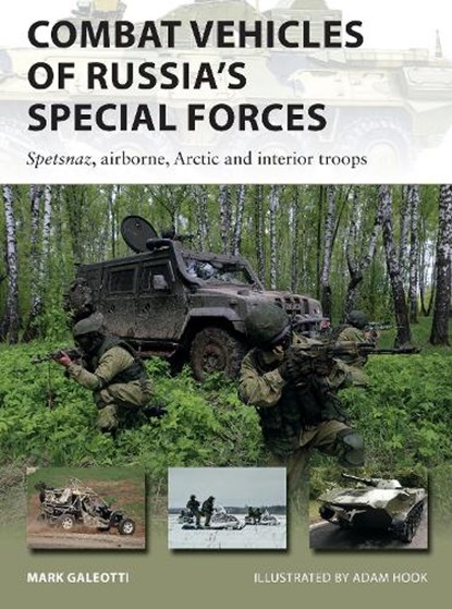 Combat Vehicles of Russia's Special Forces, Mark Galeotti - Paperback - 9781472841834