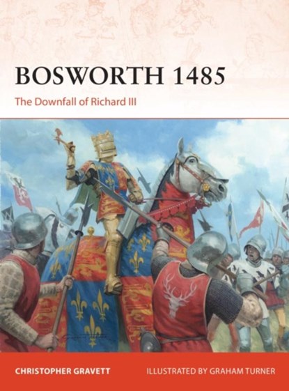 Bosworth 1485, Christopher Gravett - Paperback - 9781472843418