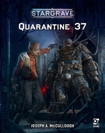 Stargrave: Quarantine 37, Joseph A. (Author) McCullough - Paperback - 9781472843692
