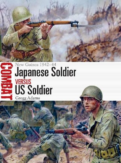 Japanese Soldier vs US Soldier, Gregg Adams - Paperback - 9781472844163