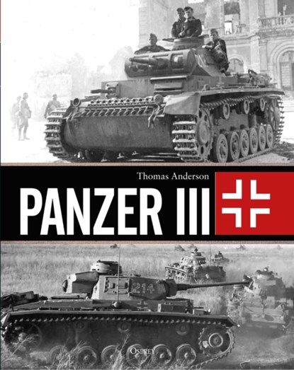 Panzer III, Thomas Anderson - Gebonden - 9781472845870
