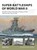 Super-Battleships of World War II, Mark (Author) Stille - Paperback - 9781472846723