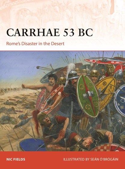 Carrhae 53 BC, Nic Fields - Paperback - 9781472849045