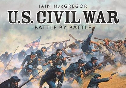 U.S. Civil War Battle by Battle, Iain MacGregor - Paperback - 9781472850119