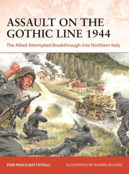 Assault on the Gothic Line 1944, Pier Paolo Battistelli - Paperback - 9781472850140
