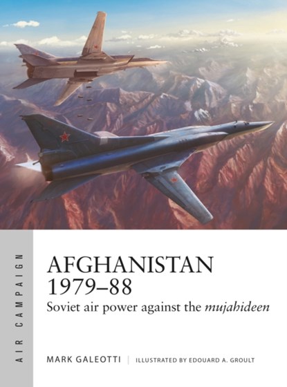 Afghanistan 1979–88, Mark Galeotti - Paperback - 9781472850713