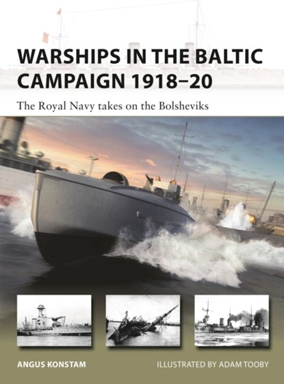 Warships in the Baltic Campaign 1918–20, Angus Konstam - Paperback - 9781472851666