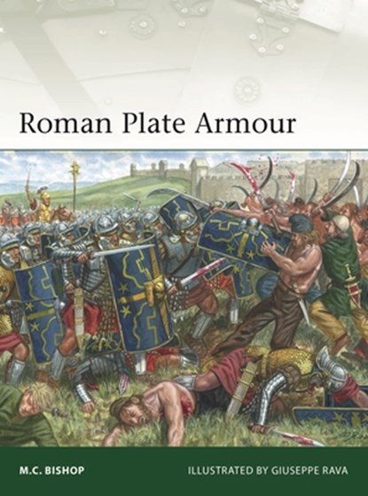 Roman Plate Armour, M.C. Bishop - Paperback - 9781472851871
