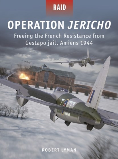 Operation Jericho, Robert Lyman - Paperback - 9781472852069