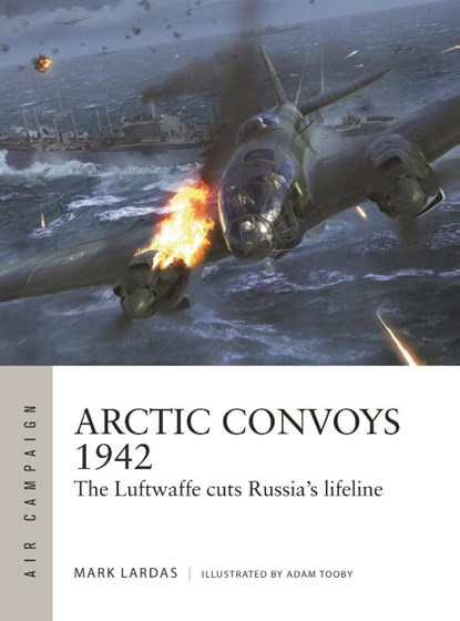 Arctic Convoys 1942, Mark Lardas - Paperback - 9781472852434