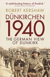 Dunkirchen 1940 - Robert Kershaw - 9781472854391