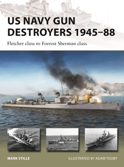 US Navy Gun Destroyers 1945–88, Mark (Author) Stille - Paperback - 9781472855121