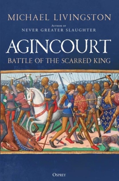 Agincourt, Dr Michael Livingston - Gebonden - 9781472855206