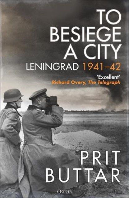 To Besiege a City, Prit Buttar - Paperback - 9781472856562