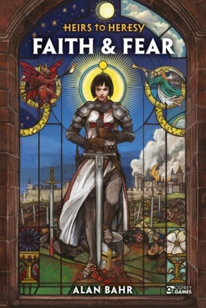 Heirs to Heresy: Faith & Fear, Alan Bahr - Gebonden - 9781472858412