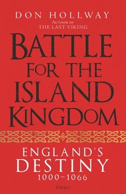 Battle for the Island Kingdom, Don Hollway - Paperback - 9781472858924
