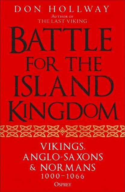 Battle for the Island Kingdom, Don Hollway - Paperback - 9781472858924
