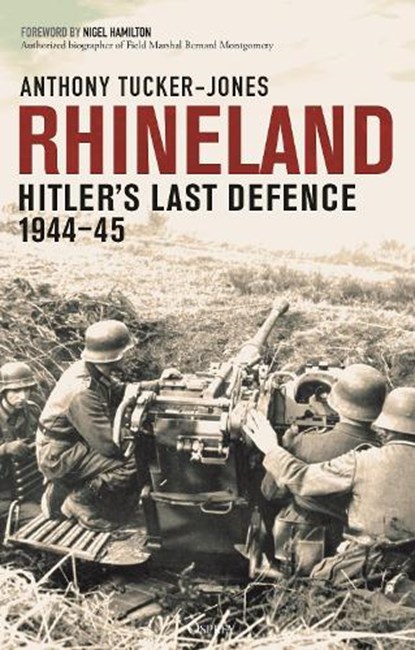 Rhineland, Anthony Tucker-Jones - Gebonden - 9781472859921