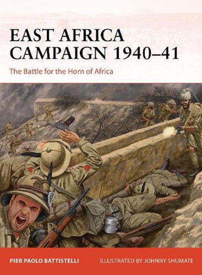 East Africa Campaign 1940–41, Pier Paolo Battistelli - Paperback - 9781472860712