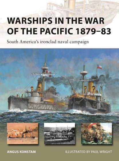 Warships in the War of the Pacific 1879–83, Angus Konstam - Paperback - 9781472861245