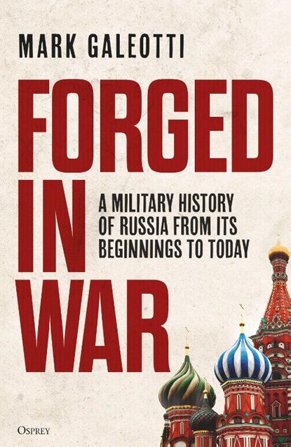 Forged in War, Mark (New York University Galeotti - Paperback - 9781472862501