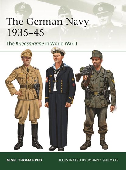 The German Navy 1935–45, Nigel Thomas - Paperback - 9781472863126