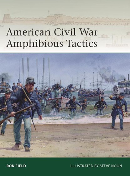 American Civil War Amphibious Tactics, Ron Field - Paperback - 9781472863164
