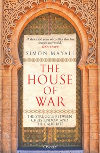 The House of War, Sir Simon Mayall - Paperback - 9781472864369