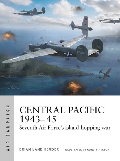 Central Pacific 1943–45, Brian Lane Herder - Paperback - 9781472864871