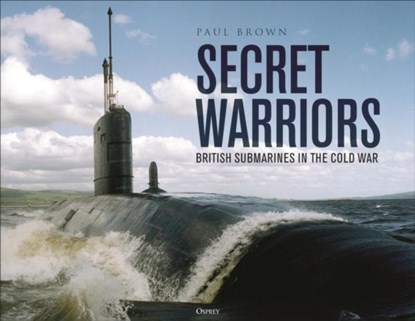 Secret Warriors, Dr Paul Brown - Gebonden - 9781472865120