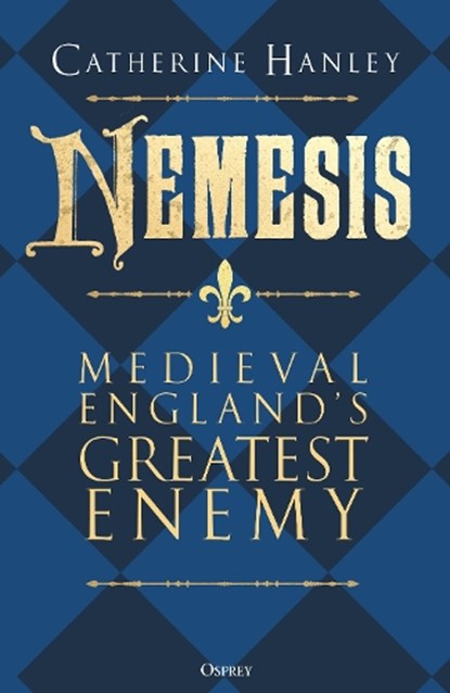 Nemesis, Dr Catherine Hanley - Gebonden - 9781472867445