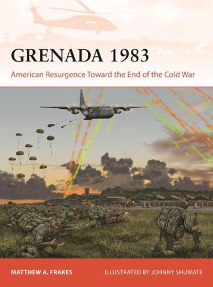 Grenada 1983, Matthew A Frakes - Paperback - 9781472868497