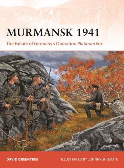 Murmansk 1941, David Greentree - Paperback - 9781472871404