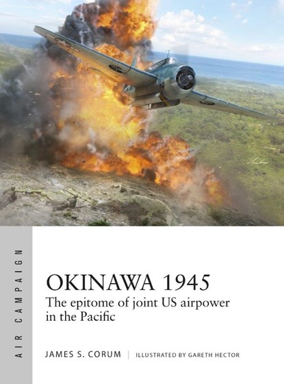 Okinawa 1945, James S. Corum - Paperback - 9781472872272