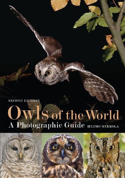 Owls of the World - A Photographic Guide, Heimo Mikkola - Gebonden - 9781472905932