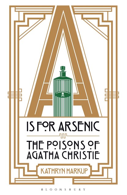 A is for Arsenic, Kathryn Harkup - Paperback - 9781472911322
