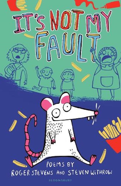 It's Not My Fault!, Roger Stevens ; Steven Withrow - Paperback - 9781472919960
