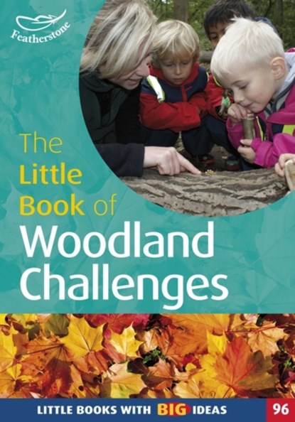 The Little Book of Woodland Challenges, Rebecca Aburrow - Paperback - 9781472921376