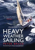 Heavy Weather Sailing 7th edition | Peter Bruce | 