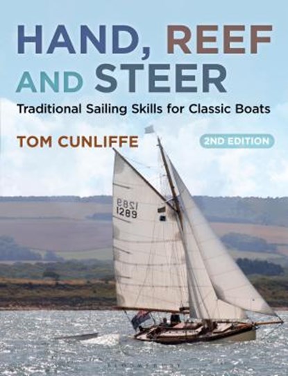 Hand, Reef and Steer 2nd edition, Tom Cunliffe - Paperback - 9781472925220