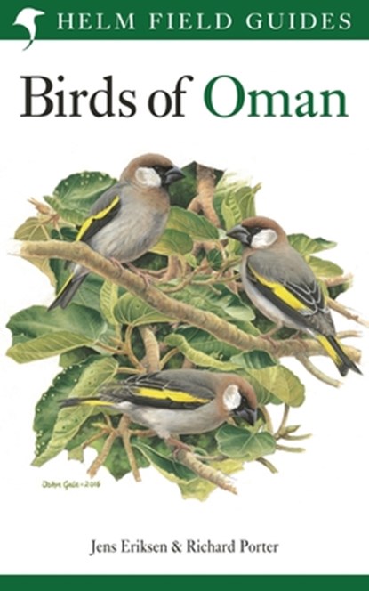 Field Guide to the Birds of Oman, Jens Eriksen ; Richard Porter - Paperback - 9781472937537