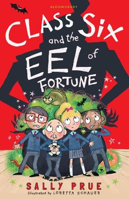 Class Six and the Eel of Fortune, Sally Prue - Paperback - 9781472939418