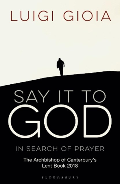 Say it to God, Br Luigi Gioia - Paperback - 9781472941756
