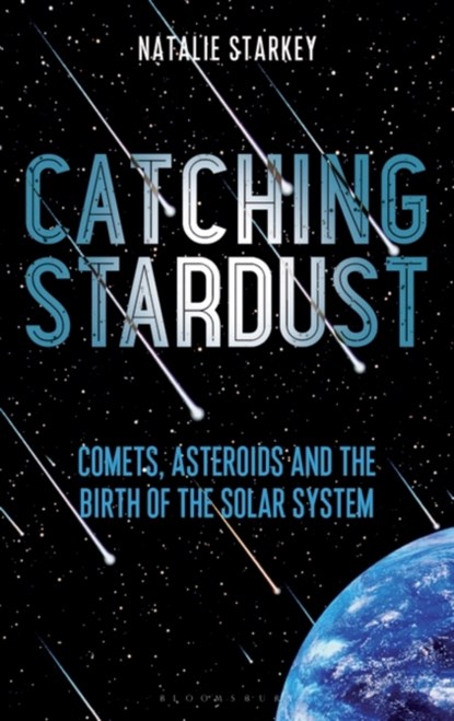 Catching Stardust, Natalie Starkey - Gebonden - 9781472944009